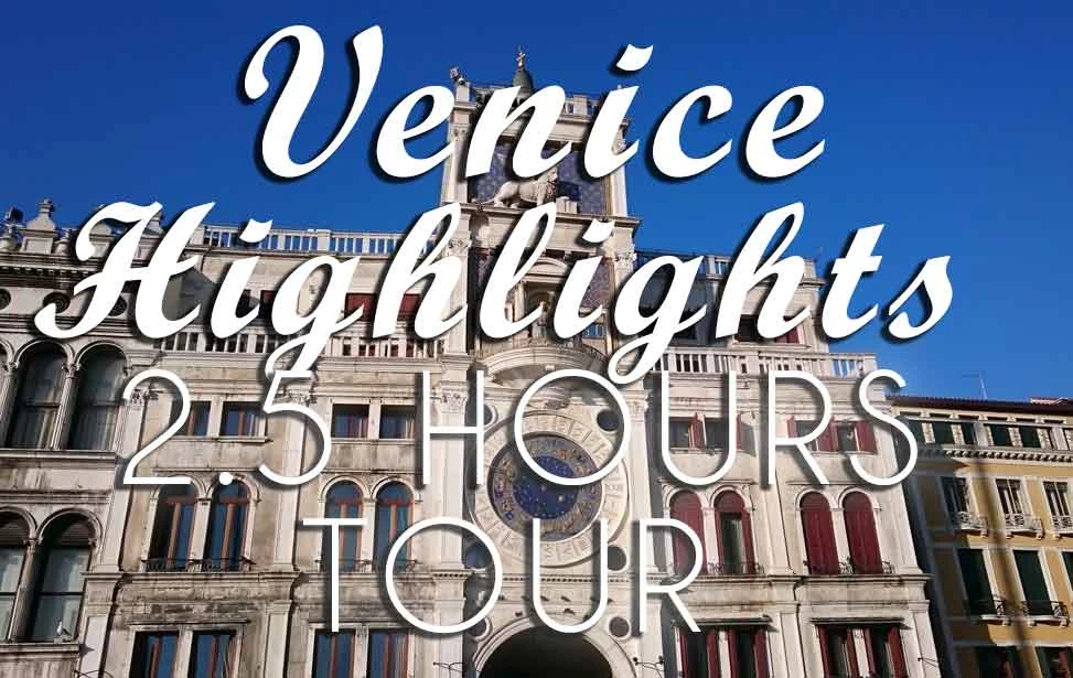 Venice Highlights Tour